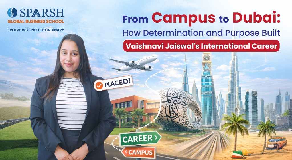 From Campus to Dubai: How Determination and Purpose Built Vaishnavi Jaiswals International Career